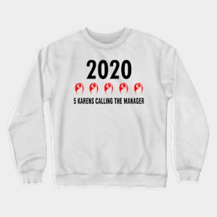 Review 2020 Karen Rating Crewneck Sweatshirt